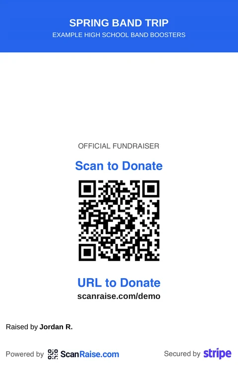 Sample ScanRaise donation card for a made-up Spring Band Trip by Example High School Band Boosters, with a Scan to Donate QR code, a typed link, and Raised by Jordan R. at the bottom.
